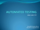 Bài giảng Automated testing - Đào Anh Vũ