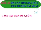 Tiết 15: Ôn tập: Tập đọc nhạc số 3 và 4 - Bài giảng Âm nhạc 5 - GV:Đ.H.Thủy