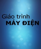 Giáo trình Máy điện: Phần I