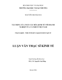 Luận văn thạc sĩ kinh tế: Tác động của toàn cầu hoá kinh tế với doanh nghiệp vừa và nhỏ ở Việt Nam