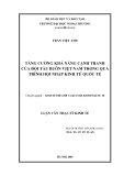 Luận văn thạc sĩ kinh tế: Tăng cường năng lực cạnh tranh của đội tàu buôn Việt Nam trong quá trình hội nhập kinh tế quốc tế