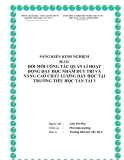 Sáng kiến kinh nghiệm: Đổi mới công tác quản lí hoạt động dạy học nhằm duy trì và nâng cao chất lượng dạy học tại trường Tiểu học Tấn Tài 3