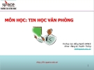 Bài giảng Tin học văn phòng: Bài 1 - Trường Cao Đẳng nghề ISPACE