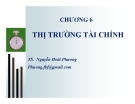 Bài giảng Lý thuyết tài chính tiền tệ: Chương 6 - TS. Nguyễn Hoài Phương