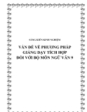 SKKN: Một số vấn đề về phương pháp giảng dạy tích hợp đối với Ngữ Văn 9