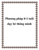 Phương pháp 0-1 tuổi dạy bé thông minh