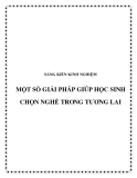 SKKN: Một số giải pháp giúp học sinh chọn nghề trong tương lai
