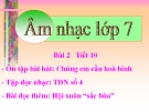 Bài giảng bài 3: Tập đọc nhạc: TĐN số 4 - Âm nhạc 7 - GV:T.K.Ngân