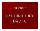 Bài giảng Pháp luật về đầu tư: Chương 3 - Đại học Mở TP HCM