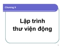 Bài giảng Lập trình Windows: Chương 9 - Lập trình thư viện động