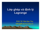 Bài giảng Lớp ghép và định lý Lagrange - PGS TS Trần Đan Thư