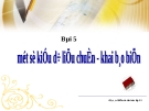 Bài giảng Điện tử Tin học lớp 11: Bài 5