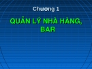 Bài giảng Quản lý và nghiệp vụ nhà hàng - bar: Chương 1 - GV. Võ Thị Thu Thủy