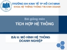 Bài giảng Tích hợp hệ thống: Bài 6 - ĐH Kinh tế Tp HCM