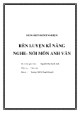 SKKN: Rèn luyện kỹ năng nghe – nói môn Anh Văn