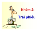 Thuyết trình: Trái phiếu