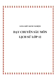 SKKN: Dạy chuyên sâu môn Lịch sử lớp 12