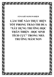 SKKN: Làm thế nào thực hiện tốt phong trào thi đua “xây dựng trường học thân thiện - học sinh tích cực” trong nhà trường mầm non