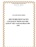 SKKN: Một số biện pháp tạo xúc cảm lịch sử trong dạy học Lịch sử Việt Nam giai đoạn 1954 – 1975