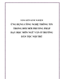 SKKN: Ứng dụng công nghệ thông tin trong đổi mới phương pháp dạy học môn Ngữ Văn ở trường Dân tộc Nội trú