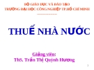 Bài giảng Thuế nhà nước: Chương 6 - ThS. Trần Thị Quỳnh Hương