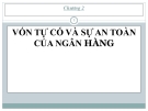 Bài giảng Quản trị ngân hàng: Chương 2 - PGS, TS. Trần Huy Hoàng