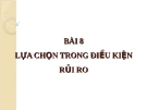 Bài giảng Kinh tế quản lý: Bài 8 - Hoàng Thị Thúy Nga