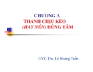 Bài giảng Sức bền vật liệu: Chương 3 - GVC.ThS. Lê Hoàng Tuấn