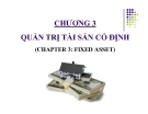 Bài giảng Tài chính doanh nghiệp - Chương 3 (fixed asset)