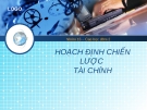 Thuyết trình: Hoạch định chiến lược tài chính