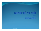 Bài giảng Kinh tế vi mô: Bài 1 - Huỳnh Văn Thịnh