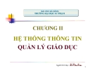 Bài giảng Chương II: Hệ thống thông tin quản lý giáo dục - Lê Văn Sơn