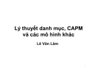 Bài giảng Lý thuyết danh mục, CAPM và các mô hình khác - Lê Văn Lâm