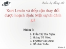 Thuyết trình: Kurt Lewin và tiếp cận thay đổi được hoạch định: Một sự tái đánh giá