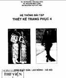 Hệ thống bài tập thiết kế trang phục 4: Phần 2 - TS. Võ Phước Tấn