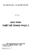 Giáo trình Thiết kế trang phục 2 - ThS. Trần Thị Thêu