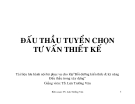 Bài giảng Đấu thầu tuyển chọn tư vấn thiết kế - TS. Lưu Trường Văn