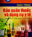 Giáo trình Bảo quản thuốc và dụng cụ y tế: Phần 2 - Nxb. Hà Nội