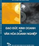 Văn hoá doanh nghiệp và Đạo đức kinh doanh: Phần 1