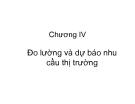 Bài giảng Quản trị Marketing: Chương 4 - GV. Hoàng Thị Huệ
