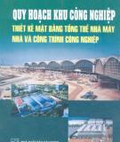 Thiết kế mặt bằng tổng thể nhà máy nhà và công trình công nghiệp - Khu quy hoạch công nghiệp: Phần 2