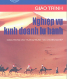 Giáo trình Nghiệp vụ kinh doanh lữ hành: Phần 2 - Hà Thùy Linh