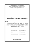 Khóa luận tốt nghiệp: Tác động của luật đầu tư năm 2005 vào đầu tư trực tiếp nước ngoài tại Việt Nam