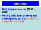 Bài giảng Chứng chỉ xuất khẩu - Bài 1: Incoterms