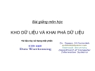 Bài giảng môn học Kho dữ liệu và khai phá dữ liệu