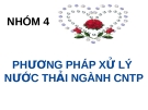 Bài thuyết trình: Phương pháp xử lý nước thải ngành Công nghệ thực phẩm