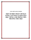 SKKN: Một số biện pháp chỉ đạo nhằm nâng cao chất lượng dạy học môn Tiếng Anh trong trường tiểu học