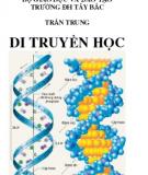 Di truyền học: Phần 1 - Trần Trung