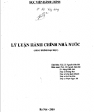 Giáo trình Lý luận hành chính nhà nước: Phần 1 - PGS.TS. Nguyễn Hữu Hải (chủ biên)