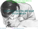 Bài giảng Cấp cứu ngưng hô hấp tuần hoàn - GV. Vũ Văn Tiến